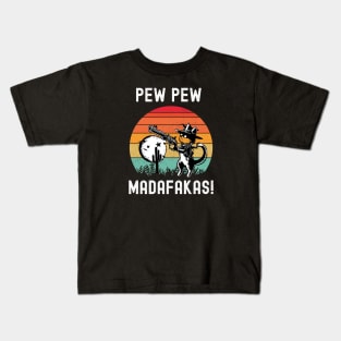 Pew Pew Madafakas Kids T-Shirt